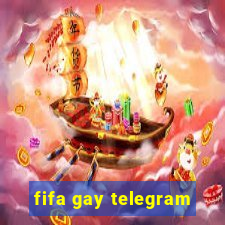 fifa gay telegram