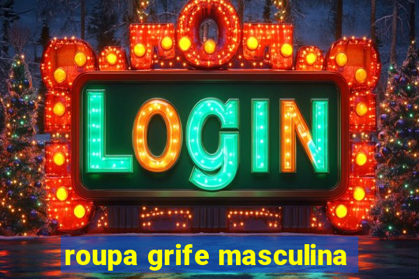 roupa grife masculina