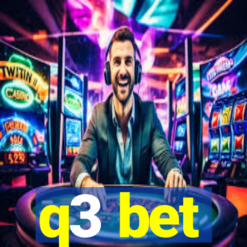 q3 bet