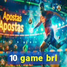 10 game brl