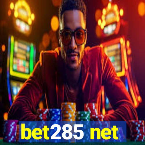 bet285 net