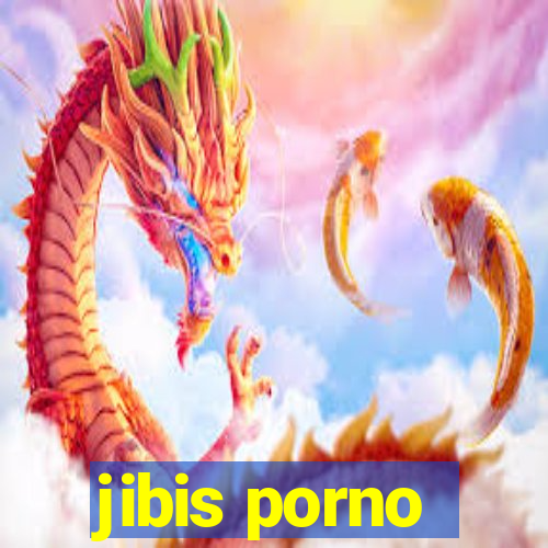 jibis porno