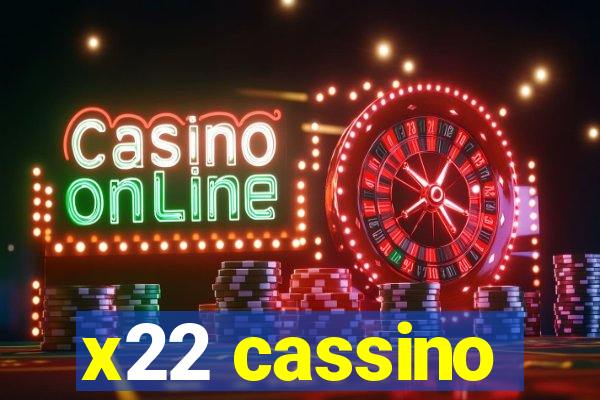 x22 cassino