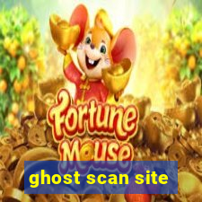 ghost scan site