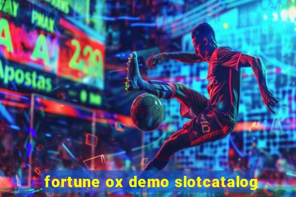 fortune ox demo slotcatalog