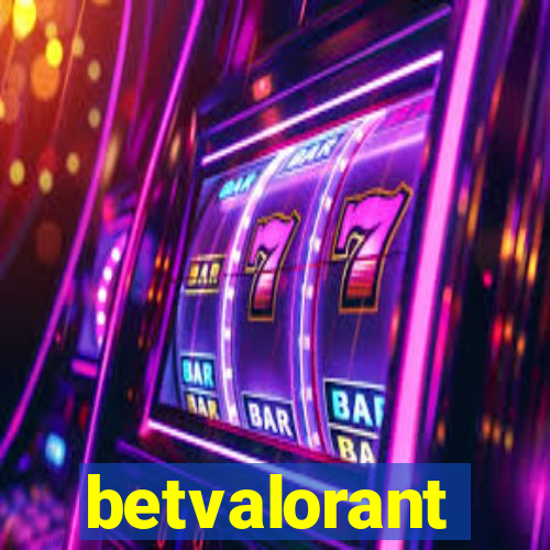 betvalorant