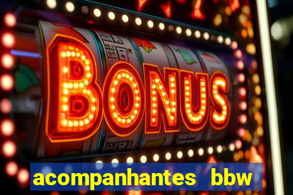 acompanhantes bbw porto alegre