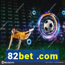 82bet .com