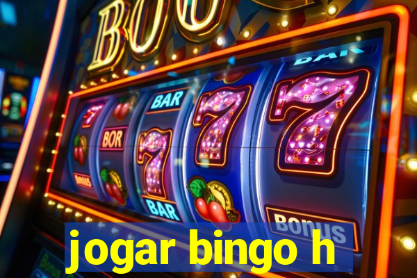 jogar bingo h