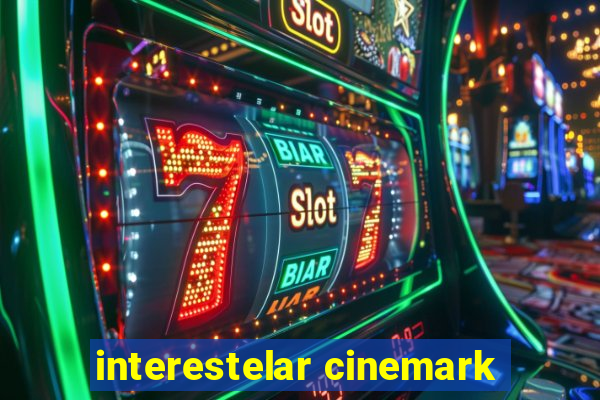 interestelar cinemark