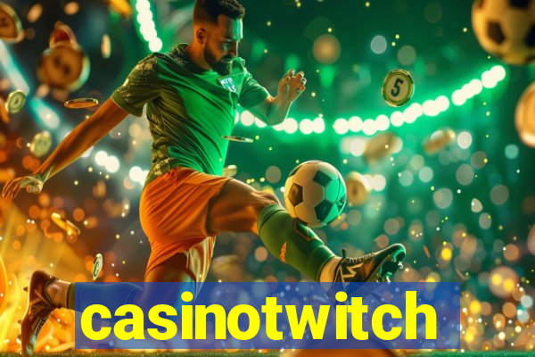 casinotwitch