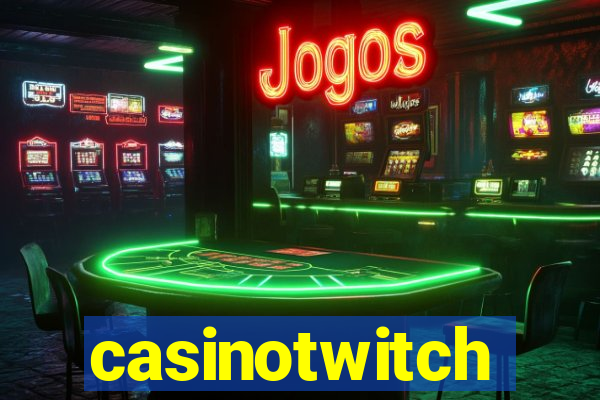 casinotwitch