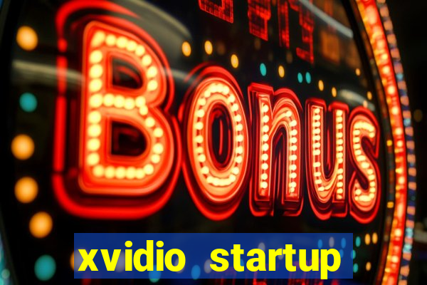 xvidio startup brasil 2024