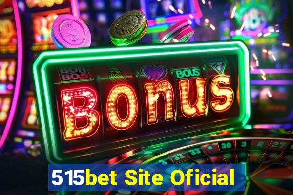 515bet Site Oficial