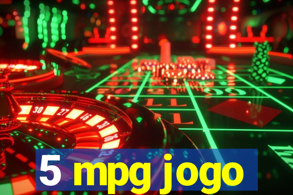 5 mpg jogo