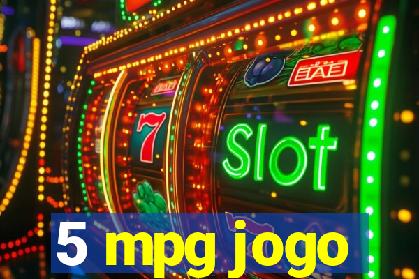 5 mpg jogo