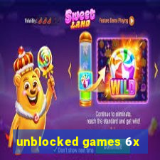 unblocked games 6x