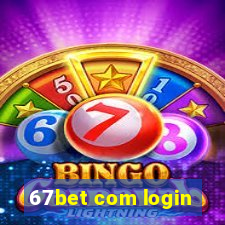 67bet com login