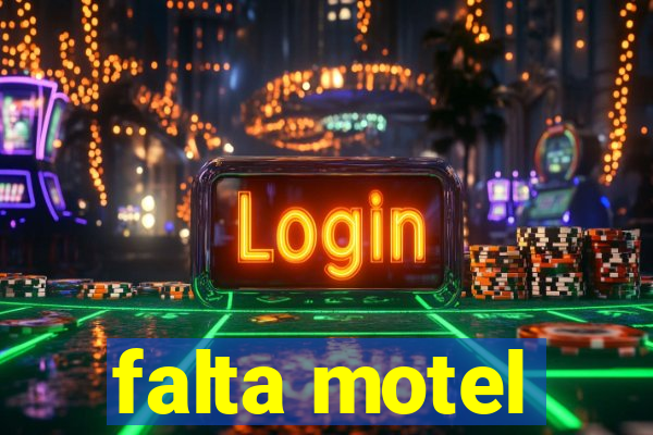 falta motel