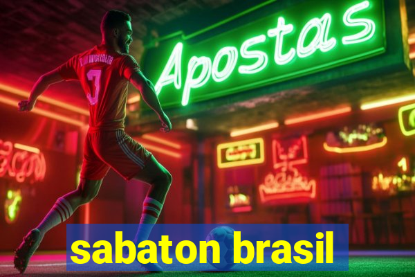 sabaton brasil