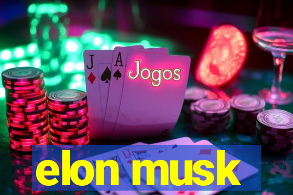 elon musk