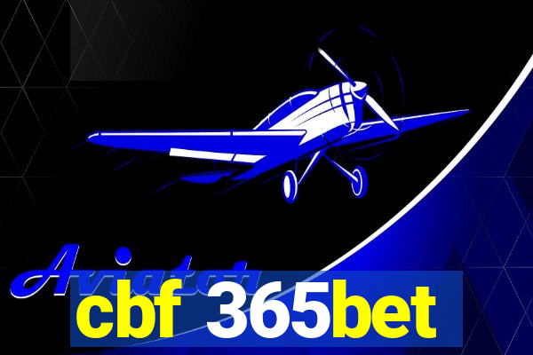 cbf 365bet