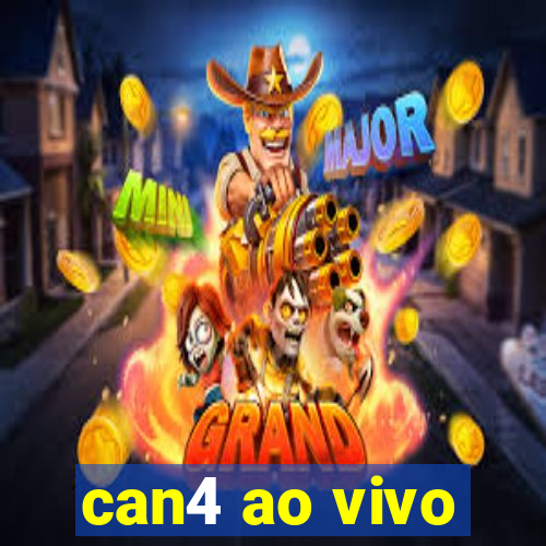 can4 ao vivo