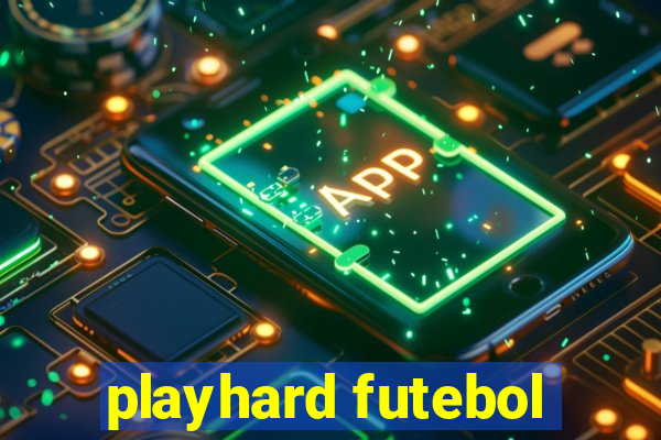 playhard futebol