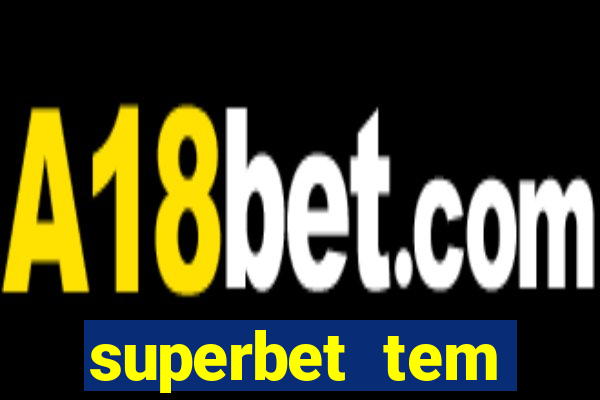 superbet tem pagamento antecipado