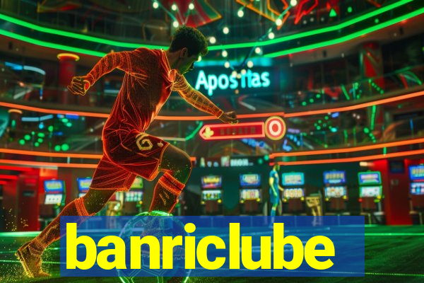 banriclube