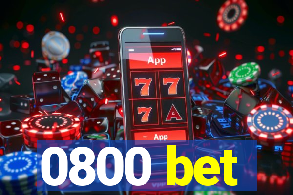 0800 bet