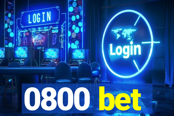 0800 bet