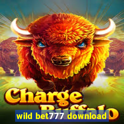 wild bet777 download