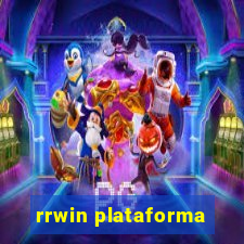 rrwin plataforma