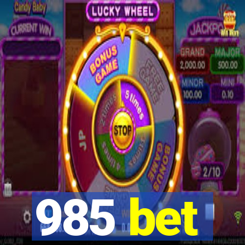 985 bet