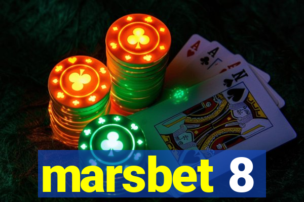 marsbet 8