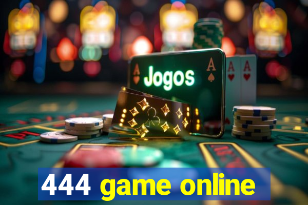 444 game online