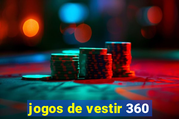 jogos de vestir 360