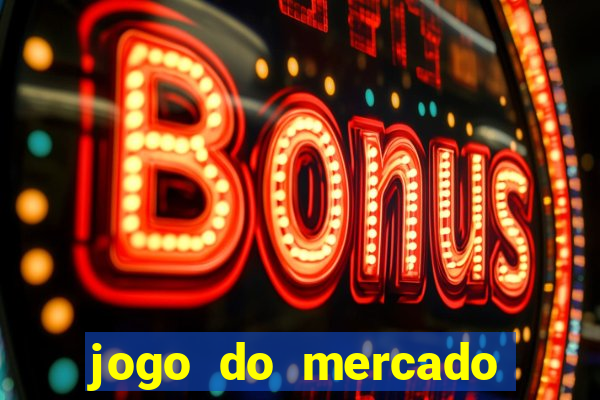 jogo do mercado dinheiro infinito