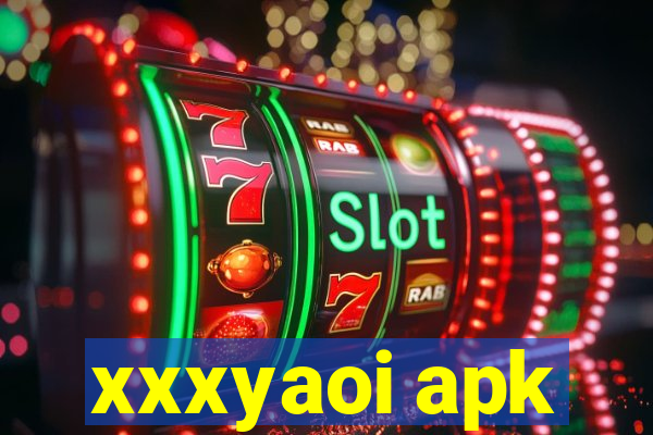 xxxyaoi apk