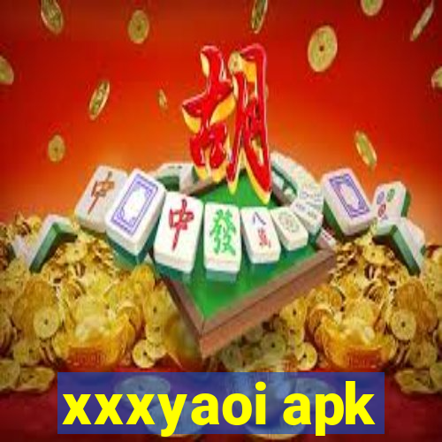 xxxyaoi apk