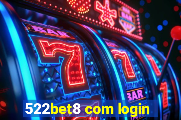 522bet8 com login