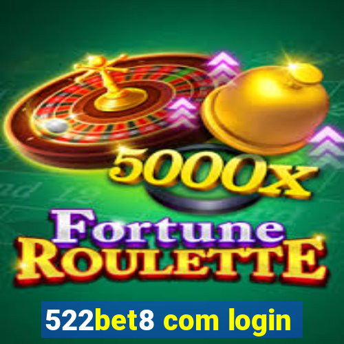 522bet8 com login