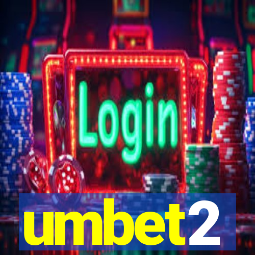 umbet2