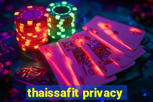 thaissafit privacy