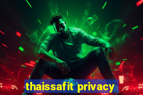 thaissafit privacy