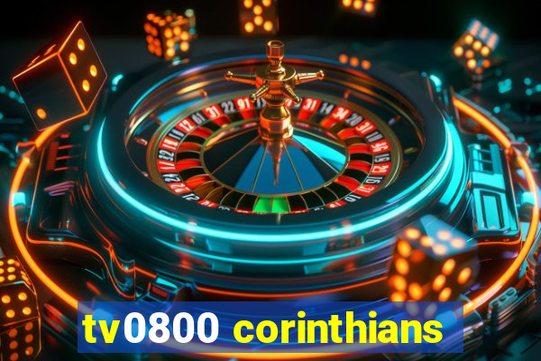 tv0800 corinthians