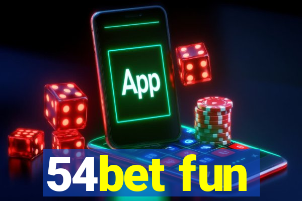 54bet fun