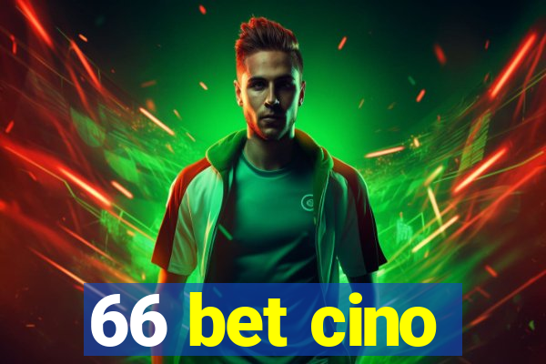 66 bet cino