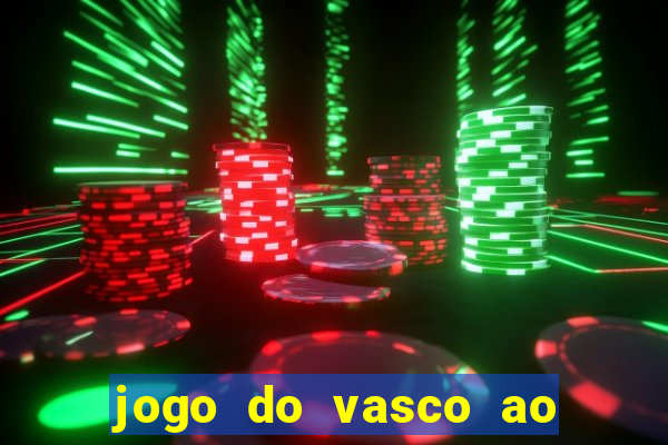 jogo do vasco ao vivo em hd